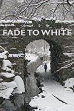 Watch Fade to White 2KMovies