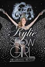 Watch Kylie \'Showgirl\': The Greatest Hits Tour 2KMovies