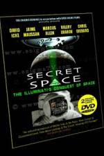 Watch Secret Space Volume 1: The Illuminatis Conquest of Space 2KMovies