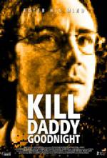 Watch Kill Daddy Good Night 2KMovies