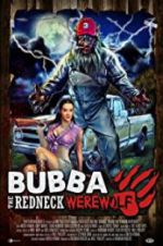 Watch Bubba the Redneck Werewolf 2KMovies