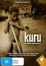 Watch Kuru: The Science and the Sorcery 2KMovies