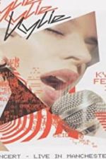 Watch Kylie Minogue: Kylie Fever 2002 in Concert - Live in Manchester 2KMovies