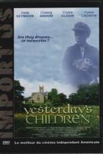 Watch Yesterday's Children 2KMovies