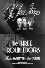 Watch The Three Troubledoers 2KMovies
