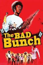 Watch The Bad Bunch 2KMovies