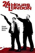 Watch 24 Hours in London 2KMovies