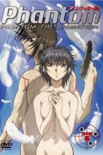 Watch Phantom The Animation 2KMovies
