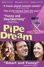 Watch Pipe Dream 2KMovies