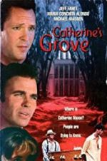 Watch Catherine\'s Grove 2KMovies