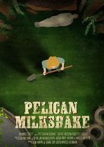 Watch Pelican Milkshake (Short 2020) 2KMovies