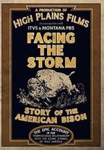 Watch Facing the Storm: Story of the American Bison 2KMovies