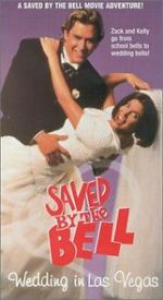 Watch Saved by the Bell: Wedding in Las Vegas 2KMovies