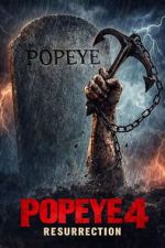 Watch Popeye 4 : Resurrection 2KMovies