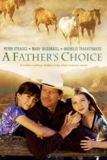 Watch A Father's Choice 2KMovies