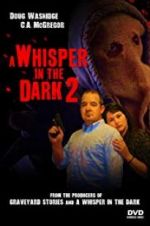 Watch A Whisper in the Dark 2 2KMovies