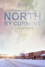 Watch North by Current 2KMovies