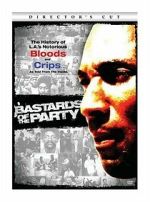 Watch Bastards of the Party 2KMovies