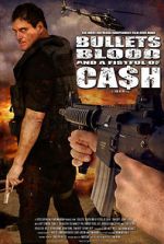 Watch Bullets, Blood & a Fistful of Ca$h 2KMovies