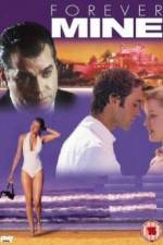 Watch Forever Mine 2KMovies