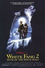 Watch White Fang 2: Myth of the White Wolf 2KMovies