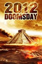 Watch 2012 Doomsday 2KMovies