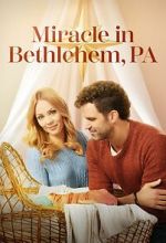 Watch Miracle in Bethlehem, PA. 2KMovies