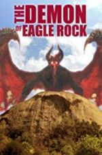 Watch The Demon of Eagle Rock 2KMovies