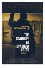 Watch The Standoff at Sparrow Creek 2KMovies