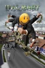 Watch Wal-Mart: The High Cost of Low Price 2KMovies
