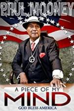 Watch Paul Mooney: A Piece of My Mind - Godbless America 2KMovies