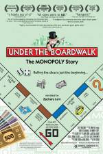 Watch Under the Boardwalk The Monopoly Story 2KMovies