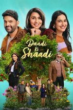Watch Daadi Ki Shaadi 2KMovies