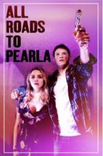 Watch All Roads to Pearla 2KMovies