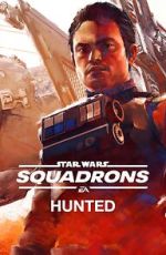 Watch Star Wars: Squadrons - Hunted (Short 2020) 2KMovies