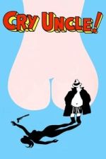 Watch Cry Uncle! 2KMovies