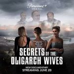 Watch Secrets of the Oligarch Wives 2KMovies