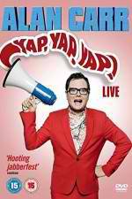 Watch Alan Carr - Yap, Yap, Yap! 2KMovies
