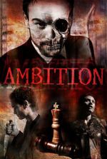 Watch Ambition 2KMovies