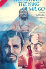 Watch The Yin and the Yang of Mr Go 2KMovies