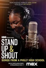 Watch Stand Up & Shout: Songs From a Philly High School 2KMovies