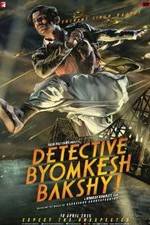 Watch Detective Byomkesh Bakshy! 2KMovies