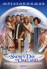 Watch A Snowy Day in Oakland 2KMovies
