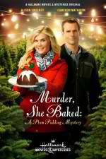 Watch Murder She Baked: A Plum Pudding Murder Mystery 2KMovies