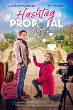 Watch Hashtag Proposal 2KMovies