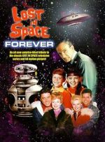 Watch Lost in Space Forever 2KMovies