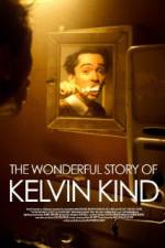 Watch The Wonderful Story of Kelvin Kind 2KMovies