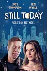 Watch Still Today 2KMovies