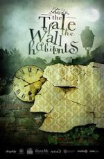 Watch The Tale of the Wall Habitants (Short 2012) 2KMovies