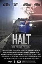 Watch Halt: The Motion Picture 2KMovies